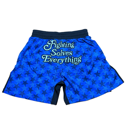 FIGHTING SOLVES EVERYTHING FIGHT SHORTS BLUE
